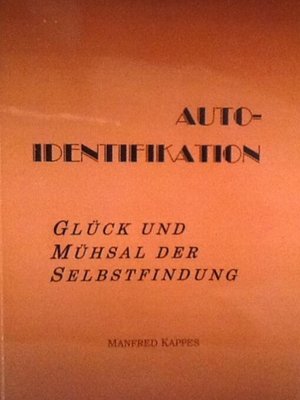 cover image of Auto-Identifikation--Glück und Mühsal der Selbstfindung